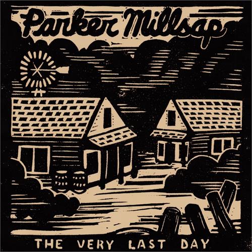 Parker Millsap The Very Last Day (LP)